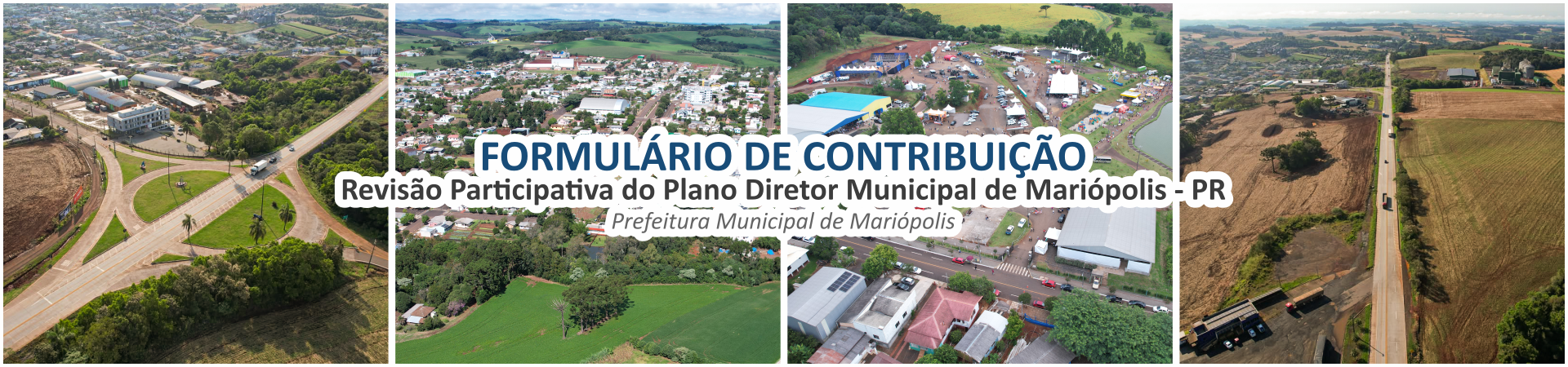 FORMULÁRIO DE CONTRIBUIÇÃO Revisão Participativa do Plano Diretor Municipal de M