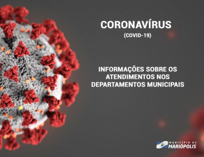 Município de Mariópolis informa medidas preventivas para o enfrentamento da pandemia do Coronavírus (COVID-19)
